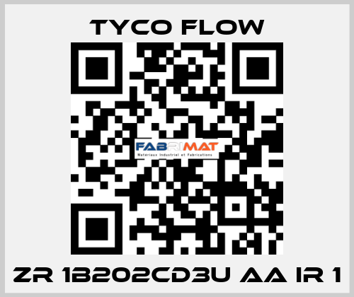 ZR 1B202CD3U AA IR 1 TYCO FLOW