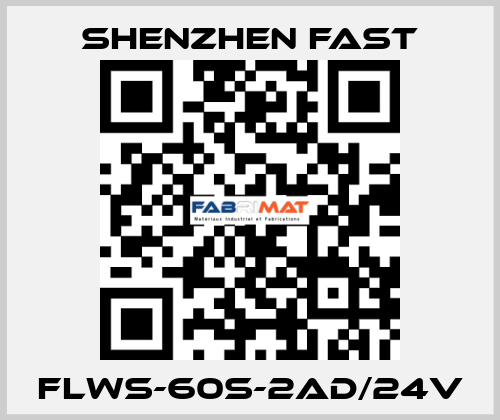 FLWS-60S-2AD/24V Shenzhen Fast