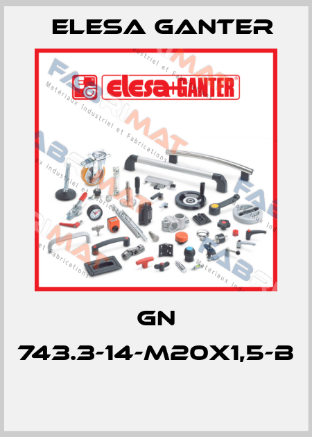 GN 743.3-14-M20x1,5-B  Elesa Ganter