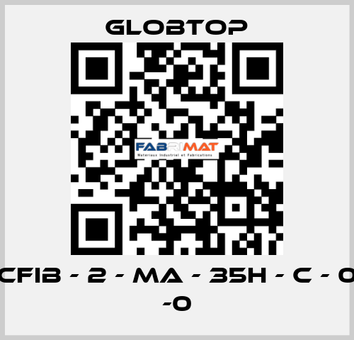 CFIB - 2 - MA - 35H - C - 0 -0 Globtop