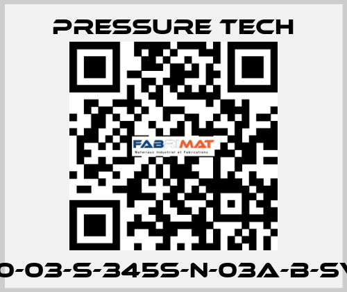 LF690-03-S-345S-N-03A-B-SV-067 Pressure Tech