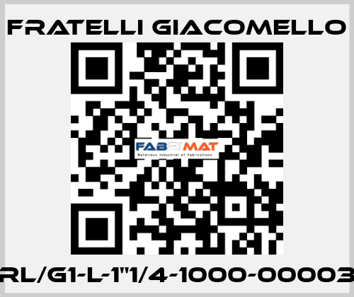 RL/G1-L-1"1/4-1000-00003 Fratelli Giacomello