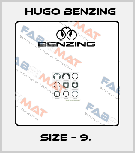 Size – 9.  Hugo Benzing