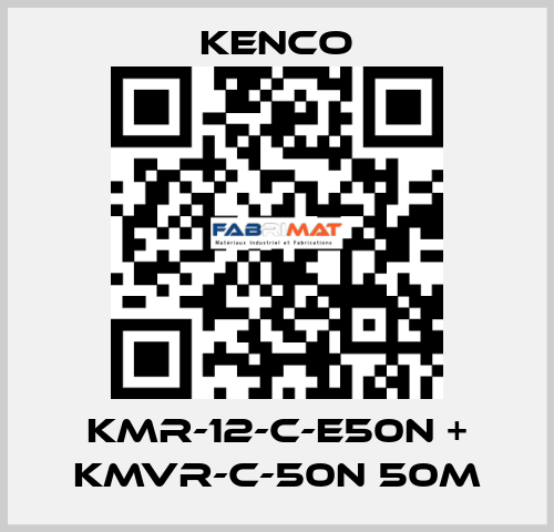 KMR-12-C-E50N + KMVR-C-50N 50M Kenco