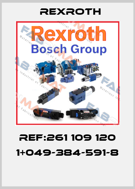 REF:261 109 120 1+049-384-591-8  Rexroth