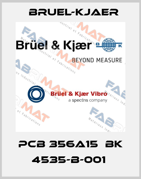 PCB 356A15  BK 4535-B-001  Bruel-Kjaer