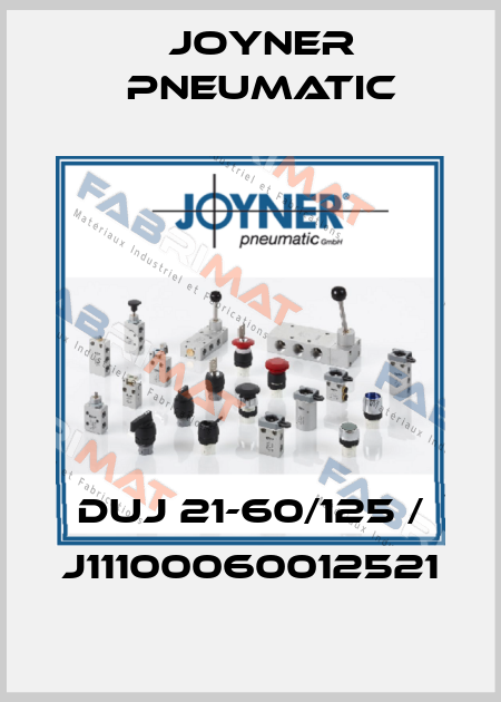 DUJ 21-60/125 / J11100060012521 Joyner Pneumatic