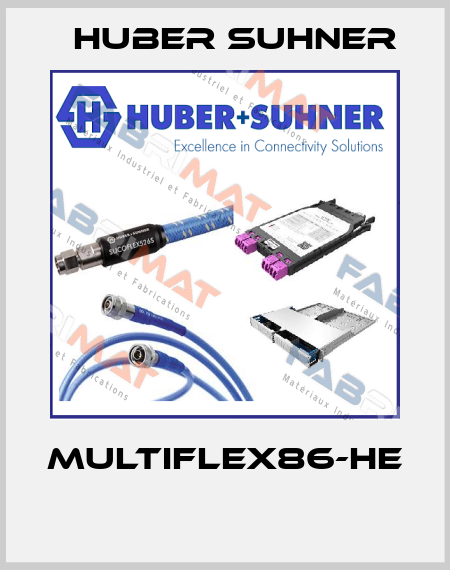 MULTIFLEX86-HE  Huber Suhner