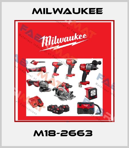 M18-2663  Milwaukee