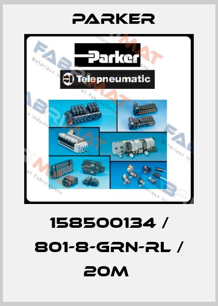 158500134 / 801-8-GRN-RL / 20m  Parker