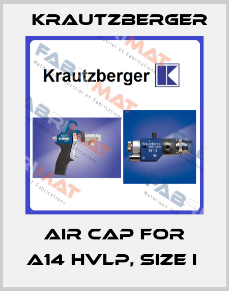 Air cap for A14 HVLP, Size I  Krautzberger