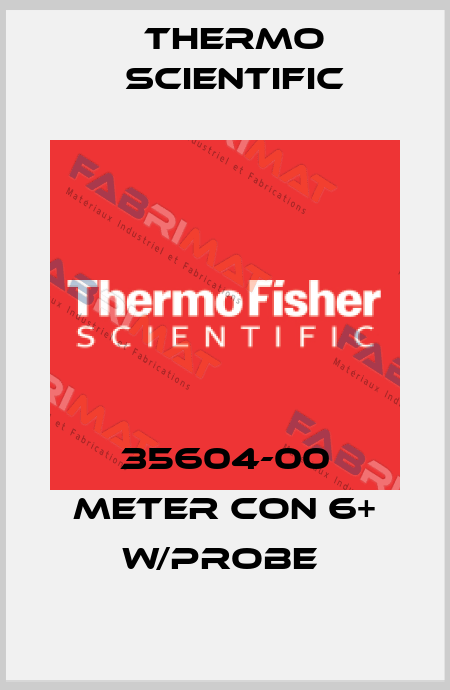 35604-00 METER CON 6+ W/PROBE  Thermo Scientific