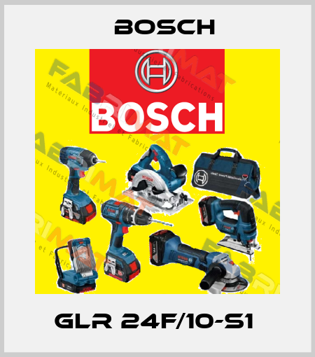 GLR 24F/10-S1  Bosch