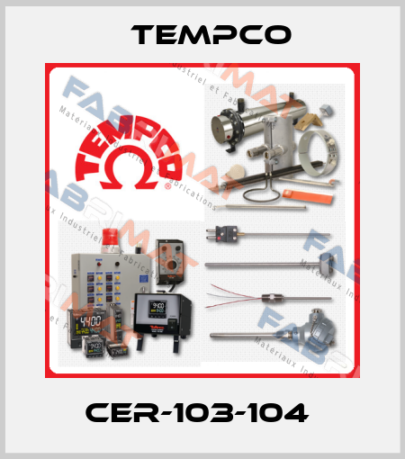 CER-103-104  Tempco