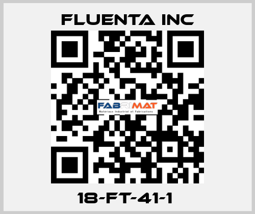 18-FT-41-1  Fluenta Inc