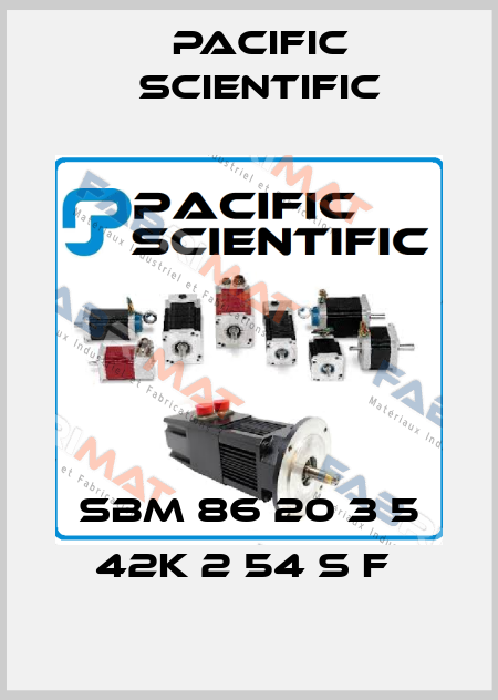 SBM 86 20 3 5 42K 2 54 S F  Pacific Scientific