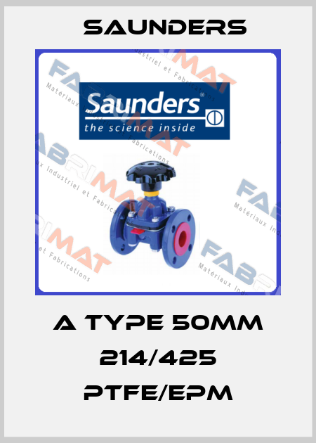 A Type 50mm 214/425 PTFE/EPM Saunders