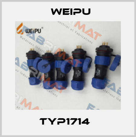 TYP1714   Weipu