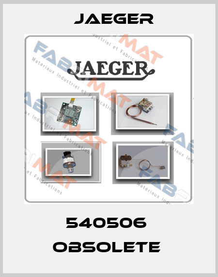  540506  Obsolete  Jaeger