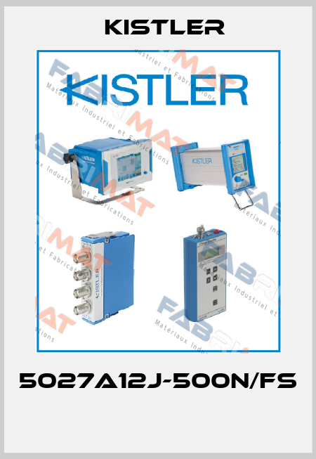 5027A12J-500N/FS  Kistler