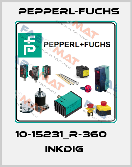 10-15231_R-360          InkDIG  Pepperl-Fuchs