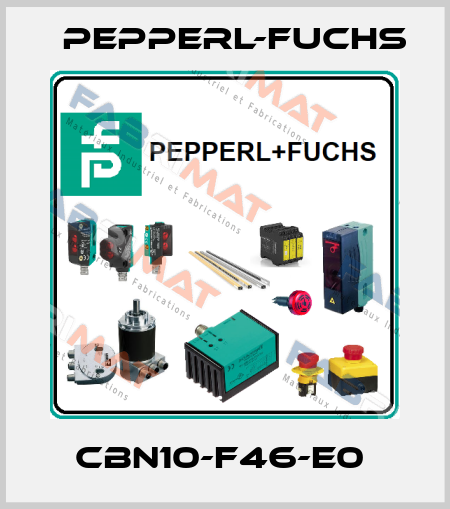 CBN10-F46-E0  Pepperl-Fuchs