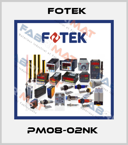 PM08-02NK  Fotek