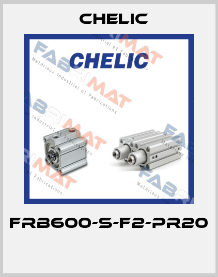FRB600-S-F2-PR20  Chelic