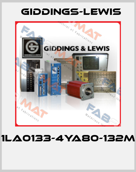 1LA0133-4YA80-132M  Giddings-Lewis