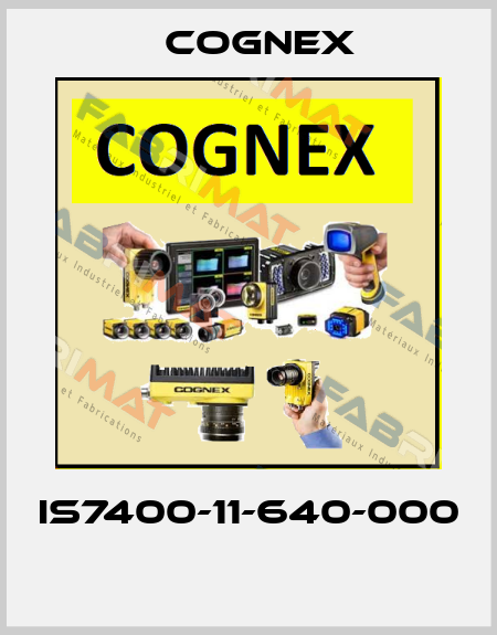 IS7400-11-640-000  Cognex