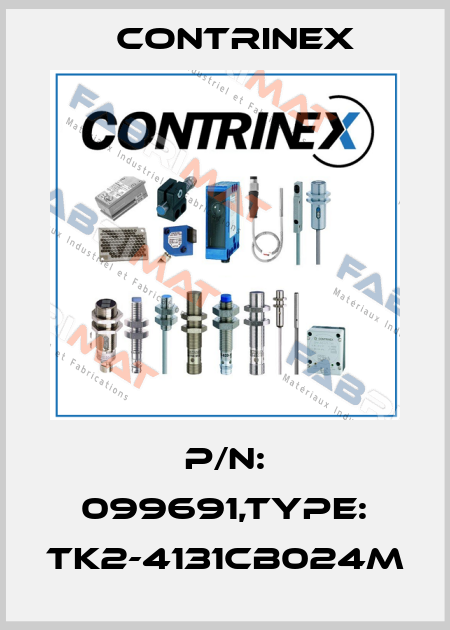 P/N: 099691,Type: TK2-4131CB024M Contrinex