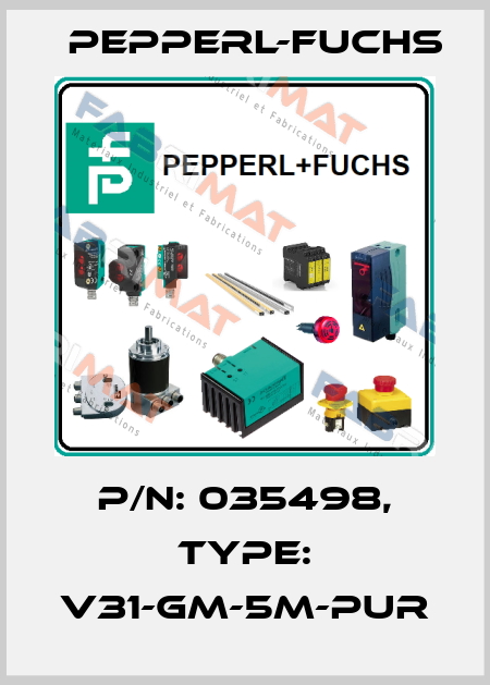 p/n: 035498, Type: V31-GM-5M-PUR Pepperl-Fuchs