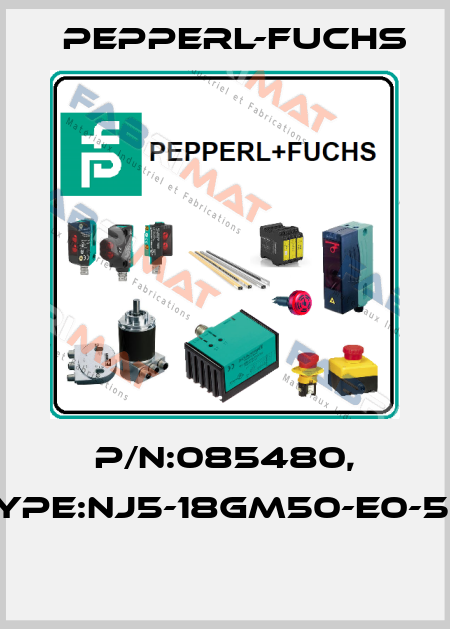 P/N:085480, Type:NJ5-18GM50-E0-5M  Pepperl-Fuchs