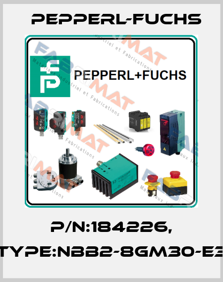 P/N:184226, Type:NBB2-8GM30-E3 Pepperl-Fuchs