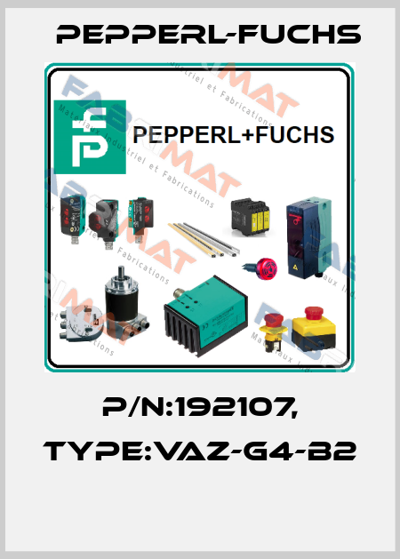 P/N:192107, Type:VAZ-G4-B2  Pepperl-Fuchs