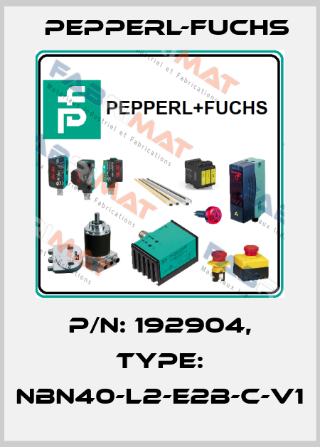 p/n: 192904, Type: NBN40-L2-E2B-C-V1 Pepperl-Fuchs