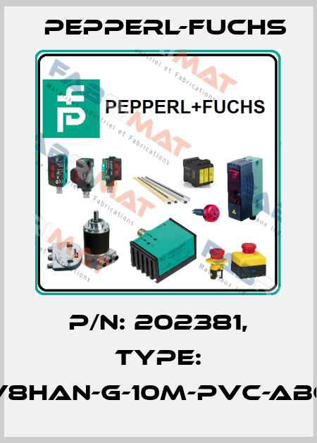 p/n: 202381, Type: V8HAN-G-10M-PVC-ABG Pepperl-Fuchs