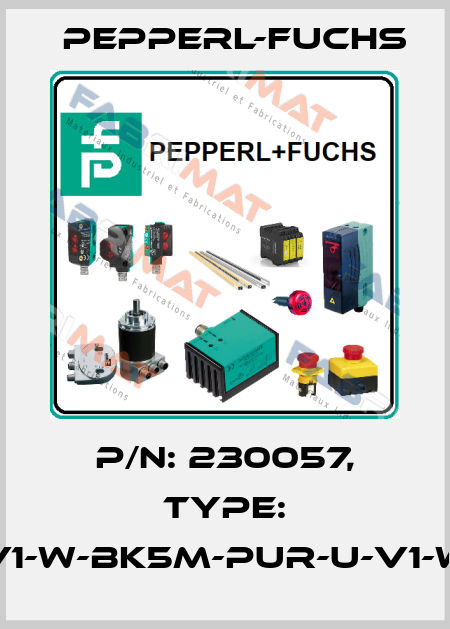 p/n: 230057, Type: V1-W-BK5M-PUR-U-V1-W Pepperl-Fuchs