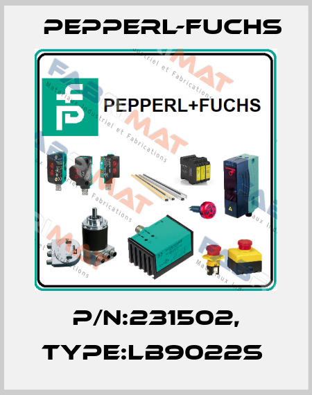P/N:231502, Type:LB9022S  Pepperl-Fuchs