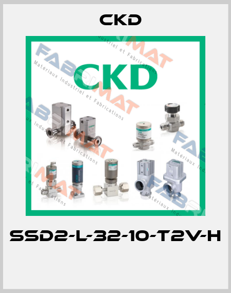 SSD2-L-32-10-T2V-H  Ckd