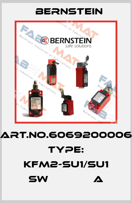 Art.No.6069200006 Type: KFM2-SU1/SU1 SW              A Bernstein