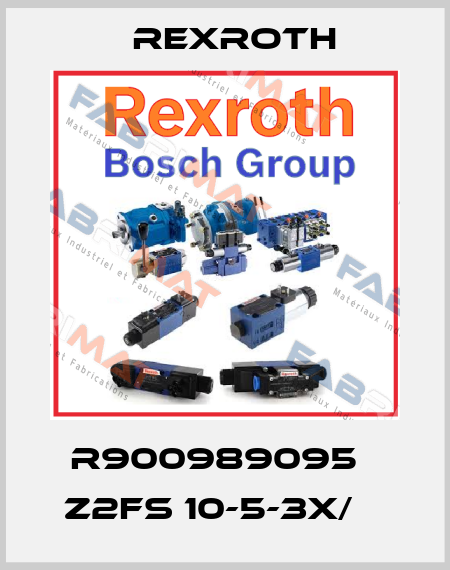 R900989095   Z2FS 10-5-3X/    Rexroth
