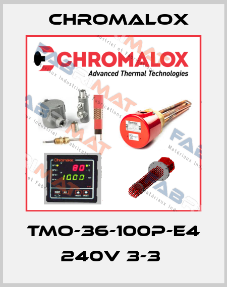 TMO-36-100P-E4 240V 3-3  Chromalox