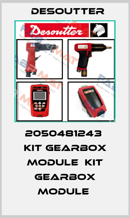 2050481243  KIT GEARBOX MODULE  KIT GEARBOX MODULE  Desoutter