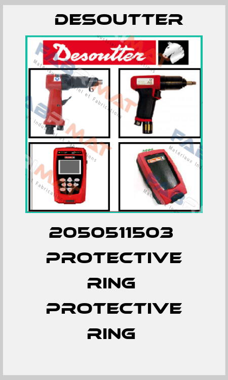 2050511503  PROTECTIVE RING  PROTECTIVE RING  Desoutter
