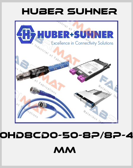 20HD8CD0-50-8P/8P-4-1 MM  Huber Suhner