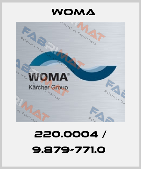 220.0004 / 9.879-771.0  Woma