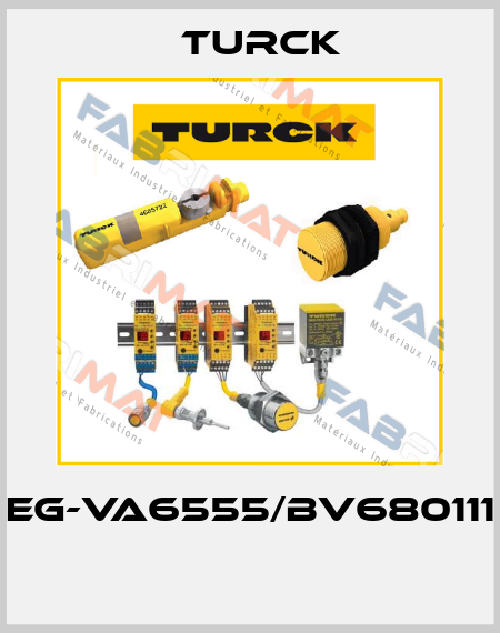 EG-VA6555/BV680111  Turck