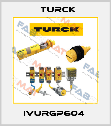 IVURGP604  Turck