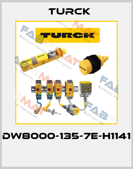 DW8000-135-7E-H1141  Turck